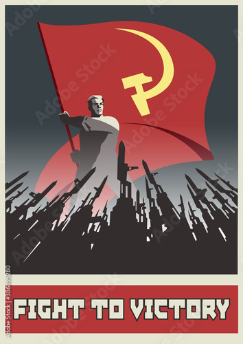 Retro Soviet Propaganda Poster Fight to Victory, Red Flag, Rebel, Weapon