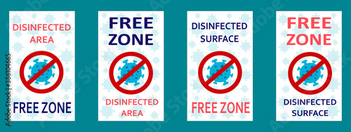  Door sticker disinfected, clean zone from the deadly COVID 19 virus. Design templates for a safe free zone from coronavirus. Design with molecules on white background, flyer set photo