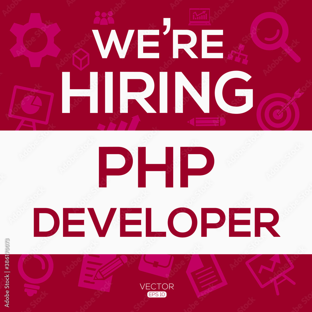 creative text Design (we are hiring PHP Developer),written in English language, vector illustration.