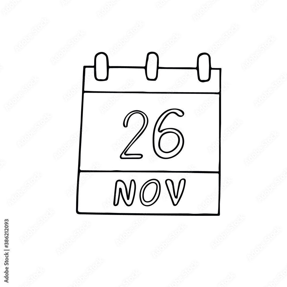 calendar hand drawn in doodle style. November 26. World Information Day, Thanksgiving, date. icon, sticker, element, design. planning, business holiday calendar hand drawn in doodle style. November 26. World Information Day, Thanksgiving, date. icon, sticker, element, design. planning, business holiday