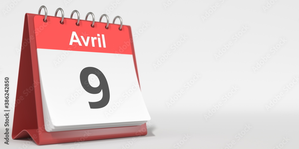 April 9 date written in French on the flip calendar page, 3d rendering April 9 date written in French on the flip calendar page, 3d rendering