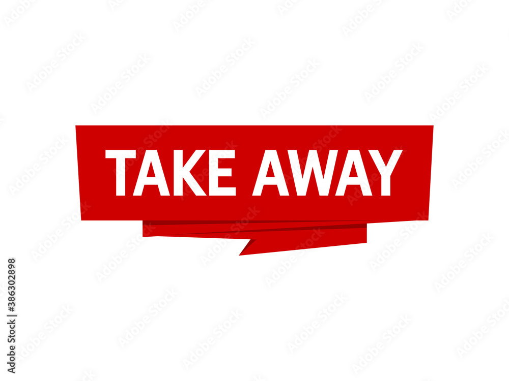 Obraz premium Take Away label Icon Vector illustration. Takeway sale symbol. food buy restaurant sign, emblem isolated on white background, Flat style for public graphic and web design, Hotel.