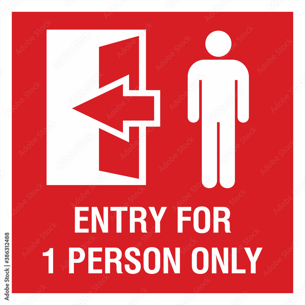 Warning sign 1 person entry required . Infection preventive measure sticker on entrance door. Warning sign 1 person entry required . Infection preventive measure sticker on entrance door.