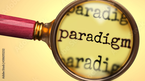 Examine and study paradigm, showed as a magnify glass and word paradigm to symbolize process of analyzing, exploring, learning and taking a closer look at paradigm, 3d illustration