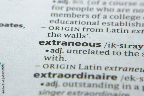 Word or phrase Extraneous in a dictionary.