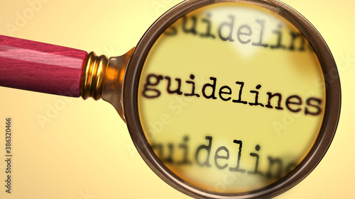 Examine and study guidelines, showed as a magnify glass and word guidelines to symbolize process of analyzing, exploring, learning and taking a closer look at guidelines, 3d illustration