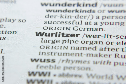 Word or phrase Wurlitzer in a dictionary.