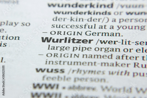 Word or phrase Wurlitzer in a dictionary. photo