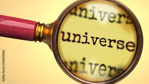 Examine and study universe, showed as a magnify glass and word universe to symbolize process of analyzing, exploring, learning and taking a closer look at universe, 3d illustration