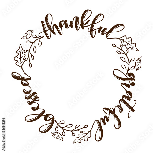 Thankful Grateful Blessed - Inspirational Thanksgiving day beautiful handwritten quote, lettering message. Hand drawn autumn, fall phrase. Handwritten modern brush calligraphy for Harvest. 