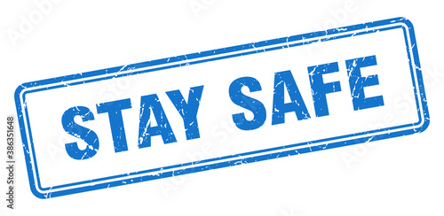 stay safe stamp. square grunge sign on white background