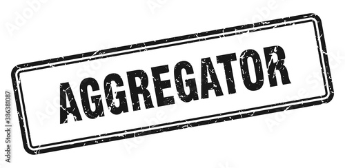 aggregator stamp. square grunge sign on white background