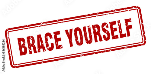 brace yourself stamp. square grunge sign on white background