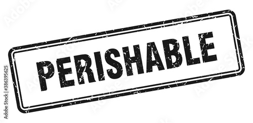 perishable stamp. square grunge sign on white background