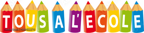 CRAYONS TOUS A L'ECOLE