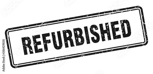refurbished stamp. square grunge sign on white background