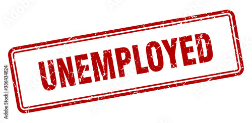 unemployed stamp. square grunge sign on white background
