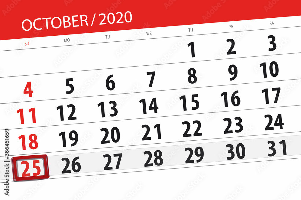Fototapeta premium Calendar planner for the month october 2020, deadline day, 25, sunday