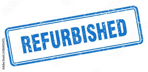 refurbished stamp. square grunge sign on white background