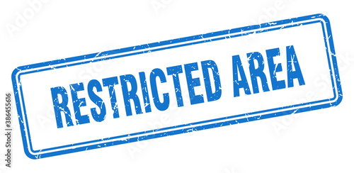 restricted area stamp. square grunge sign on white background