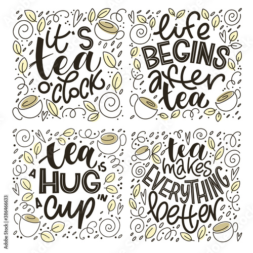 Tea quotes typography set. Hand written lettering phrases about tea. Vector design elements for t-shirts  bags  posters  cards  stickers and menu