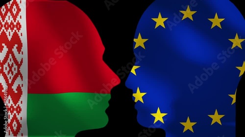 European Union And Belorussia, Negotiation Or Conflict Concept photo