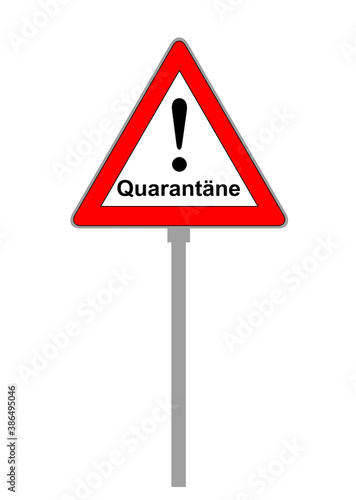 Quarantine warning plate isolated against white background