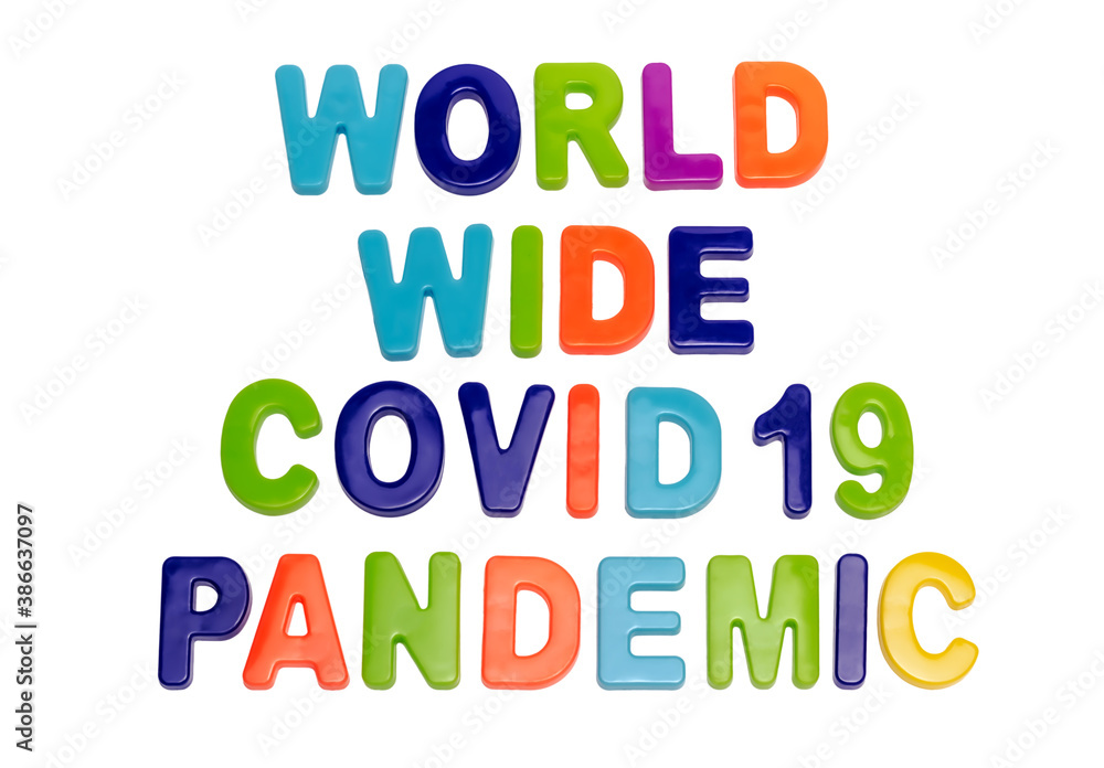 Text WORLD WIDE COVID-19 PANDEMIC on a white.