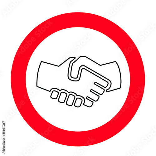 Stop no handshake icon. Forbidden shaking hands.  Shake hands. Stop the covid coronavirus epidemie,. Flat vector sign.