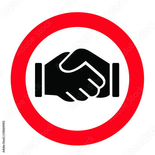 Stop no handshake icon. Forbidden shaking hands.  Shake hands. Stop the covid coronavirus epidemie,. Flat vector sign.
