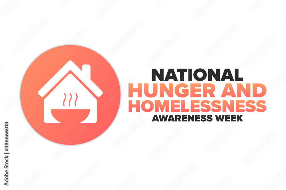 National Hunger and Homelessness Awareness Week concept. Template for