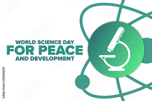 World Science Day for Peace and Development. November 10. Holiday concept. Template for background, banner, card, poster with text inscription. Vector EPS10 illustration.