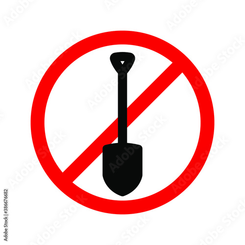No digging vector icon. No Shovel sign. vector illustration