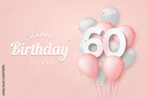 Happy 60th birthday balloons greeting card background. 60 years anniversary. 60th celebrating with confetti. Vector stock	
