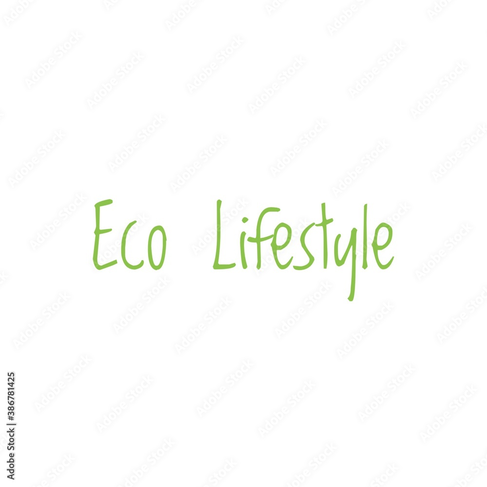 Eco Conscience Lifestyle Word Quote Lettering Illustration Eco Conscience Lifestyle Word Quote Lettering Illustration