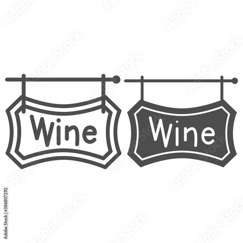 Wooden signboard with text Wine line and solid icon, Wine festival concept, hanging wine board sign on white background, Winery street banner icon in outline style for mobile. Vector graphics.