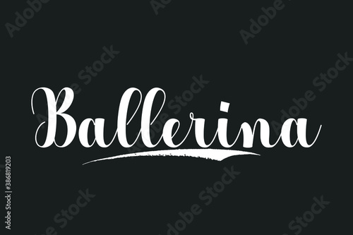 Ballerina Bold Calligraphy White Color Text On Dork Grey Background