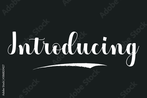 Introducing Bold Calligraphy White Color Text On Dork Grey Background