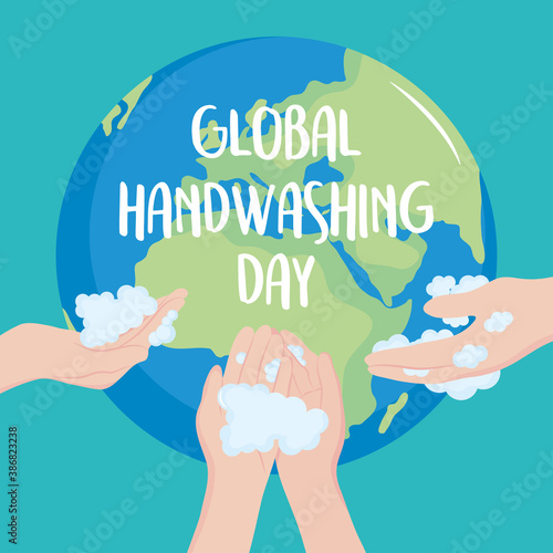 global handwashing day, people hands and planet with lettering