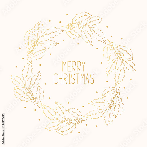 Hand drawn golden Merry Christmas wreath with gold holly. Festive holiday border. Vector isolated round winter frame with lettering.