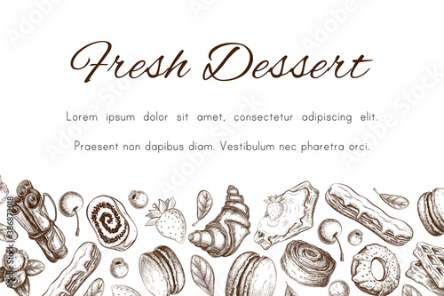 Bakery pastry sketch. Bakery banner, border. Hand drawn desserts with berries, eclair, croissant, donut, macaroons etc. pastry background template for design. Engraved food image. vector illustration.