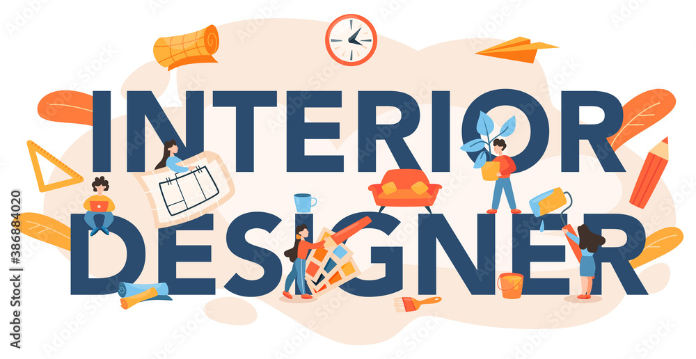 Professional interior designer typographic header. Decorator planning