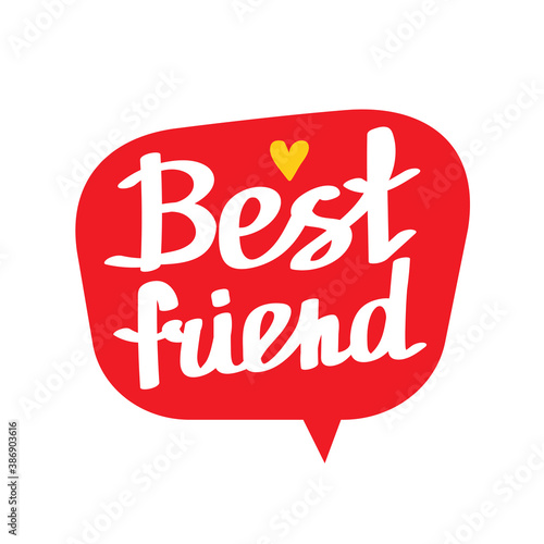 Best friends - cute vector lettering in red bubble, with heart.