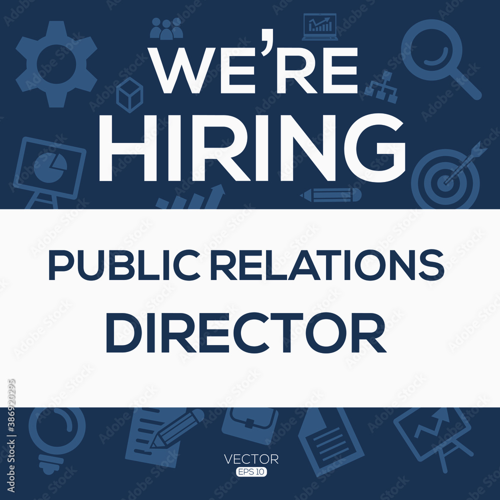 creative text Design (we are hiring Public Relations Director),written in English language, vector illustration.