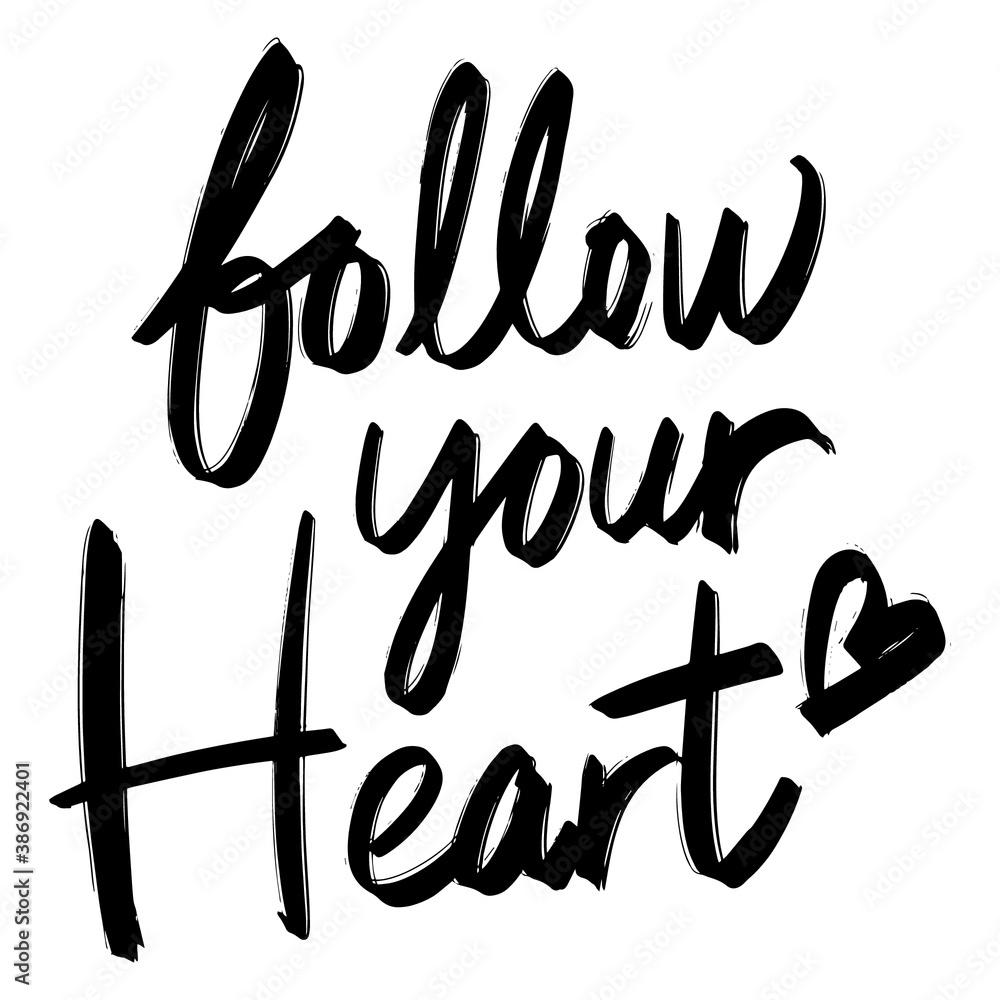 Follow Your Heart lettering text, calligraphy banner with motivational words. Hand-drawn letters style typo. Follow Your Heart lettering text, calligraphy banner with motivational words. Hand-drawn letters style typo.