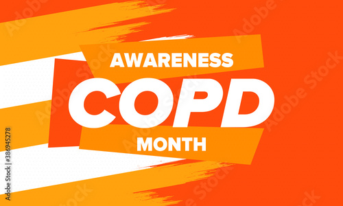 COPD Awareness Month in November. Chronic Obstructive Pulmonary Disease. Celebrated annual in United States. Medical health care and awareness design. Poster, card, banner and background. Vector
