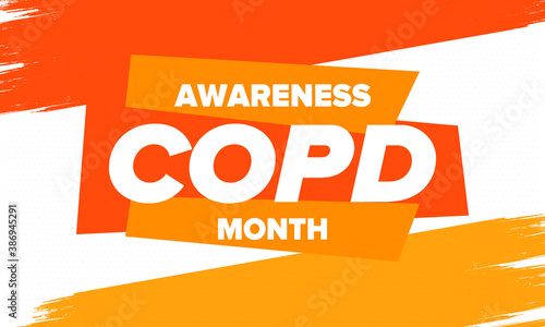 COPD Awareness Month in November. Chronic Obstructive Pulmonary Disease. Celebrated annual in United States. Medical health care and awareness design. Poster, card, banner and background. Vector