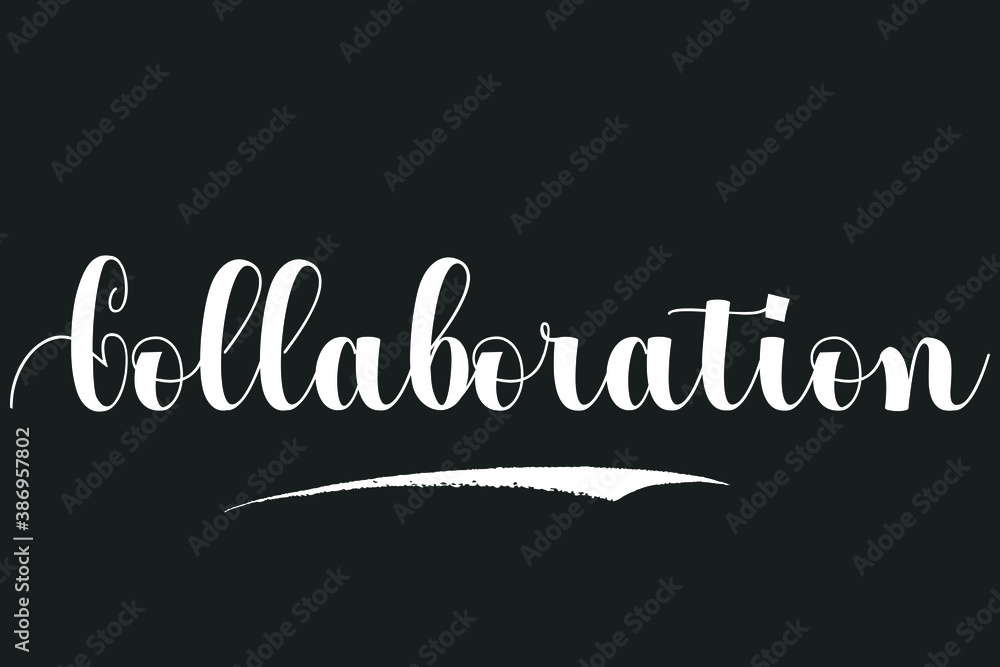 Collaboration Bold Calligraphy White Color Text On Dork Grey Background
