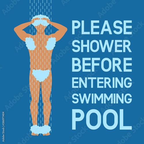 Man taking shower . Sign please take shower before the swimming pool
