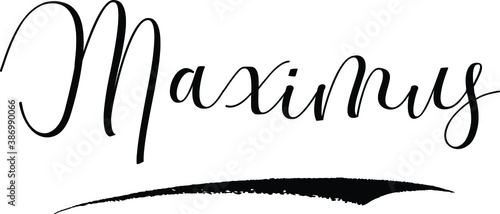 Maximus -Male Name Cursive Calligraphy on White Background